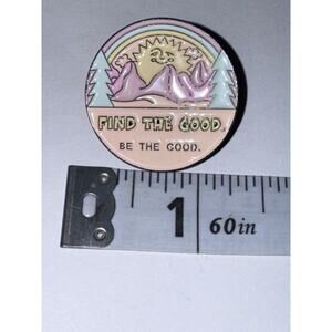 Find The Good Be The Good Pin Brooch